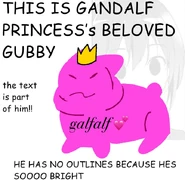 Gandalf, the Brightest Gubby with a Crown :D.