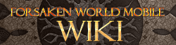 Forsaken World Mobile Wiki