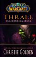 Thrall: Drachendämmerung