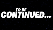 To Be Continued... - Event Screen - Fortnite