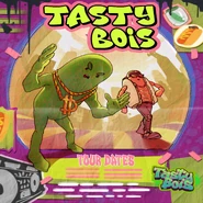 Tasty Bois - Tour Dates - Fortnite.png (5.49 MB) Tour Dates