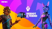 Reboot a Friend (Beta) - Promo - Fortnite