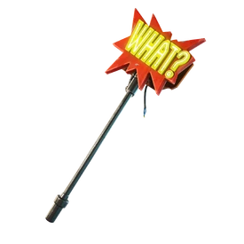 What? (Featured) - Pickaxe - Fortnite