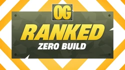 Fortnite OG Zero Build Ranked