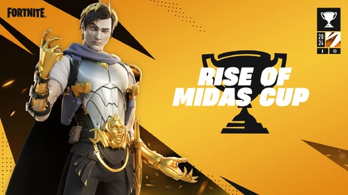 Rise of Midas Cup - Promo - Fortnite