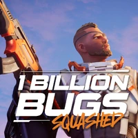 1 Billion Bugs Squashed (Twitter) - Promo - Fortnite