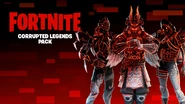Corrupted Legends Pack (Epic Games Store) - Promo - Fortnite.jpg (1.67 MB) Header on the Epic Games Store (Before v31.20)