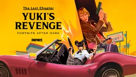The Lost Chapter- Yuki's Revenge - Promo - Fortnite