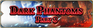 Dark Phantoms - Part 3