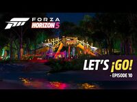Forza Horizon 5- Let’s ¡Go! – Episode 10