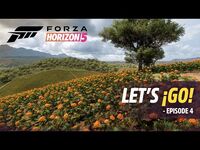 Forza Horizon 5- Let’s ¡Go! – Episode 4