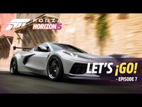 Forza Horizon 5- Let’s ¡Go! – Episode 7