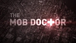 The Mob Doctor Title Card