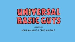 Universal Basic Guys Title Card