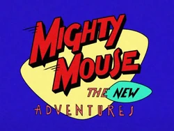 Mighty Mouse The New Adventures Title Card