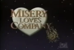 Misery Loves Company Title Card