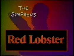 Red Lobster Sponsor (1993, The Simpsons)