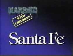 Santa Fe Sponsor (1989, Married with Children)