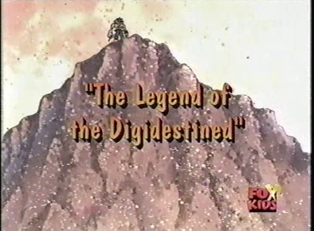 November 25, 2000/The Legend of the Digi-destined | FoxWorld Wiki | Fandom