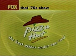 Pizza Hut Sponsor (2000, That '70s Show)