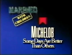 Michelob Sponsor (1991, Married... With Children)