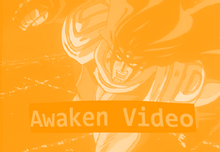Awaken Video.png