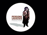 Persons Unknown Productions