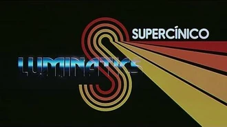 LUMINATICS_-_Supercinico