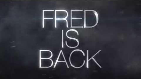 FRED IS BACK!