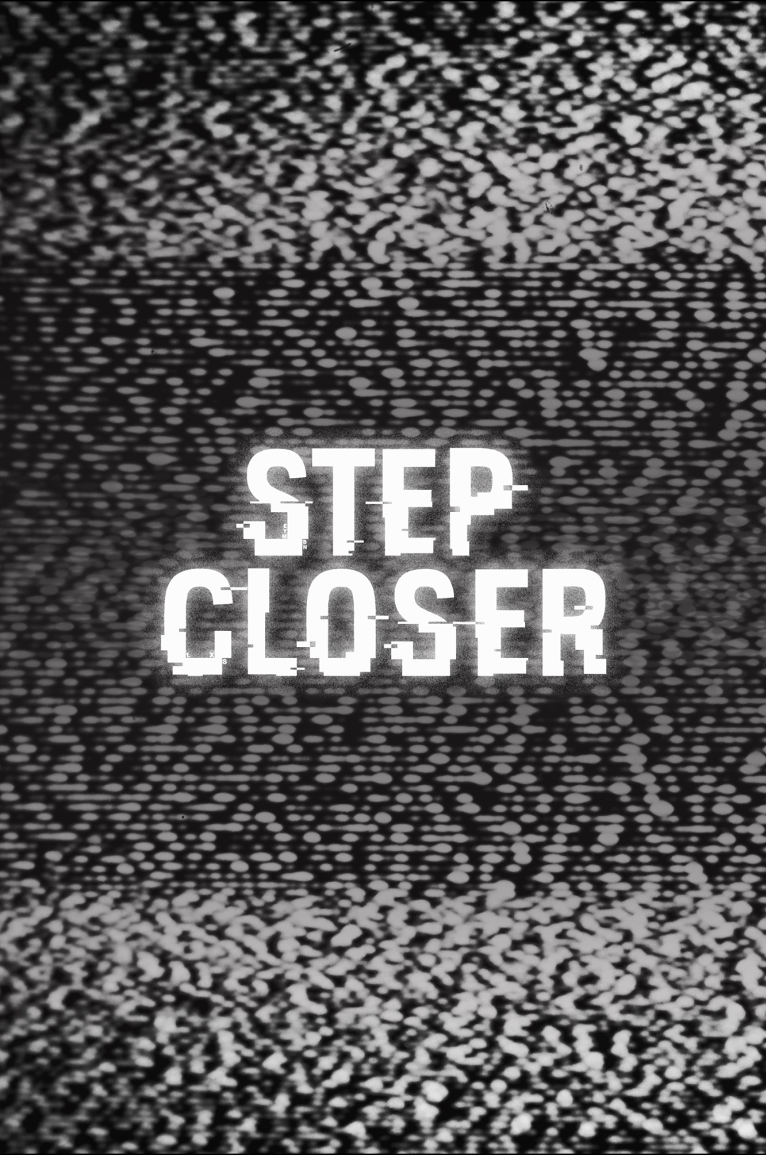 Step Closer by Scott Cawthon