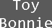 Text Toy Bonnie