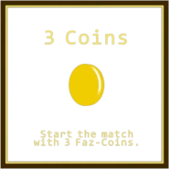Power-Up para comenzar la partida con 3 Faz-Coins.