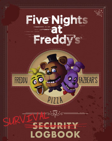 Five Nights At Freddy S Survival Logbook Five Nights At Freddy S Wiki Fandom Five Nights At Freddy S Survival Logbook Five Nights At Freddy S Wiki Fandom