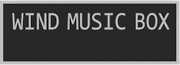 UCN - WIND MUSIC BOX.png