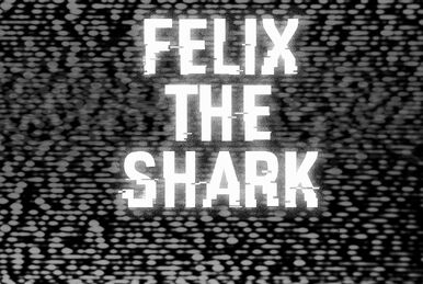 Felix the Shark: An AFK Book by Scott Cawthon