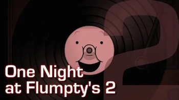 One Nights at Flumpty 2: REDMAN JUMPSCARE!! 