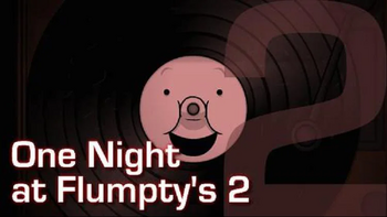 Is this the right place to download one night at flumptys if not where :  r/fivenightsatfreddys