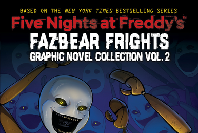 Fazbear Frights: Graphic Novel Collection #1, Five Nights at Freddy's Wiki