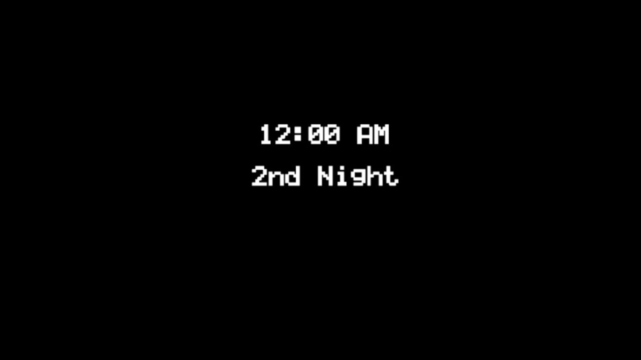 Five Nights at Freddy's, finished night 2