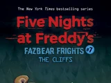 Five Nights at Freddy's: Fazbear Frights 7: The Cliffs