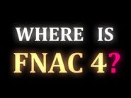 Where is FNAC 4?