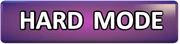The hard mode button.