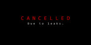 Nótese el "CANCELLED Due to leaks."