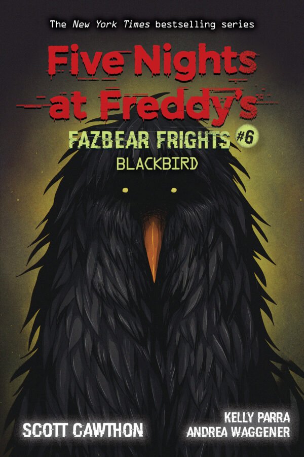 Five Nights at Freddy's: Fazbear Frights #6: Blackbird | Wiki Freddy