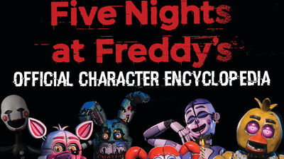 Character Encyclopedia - Official Preview : r/fivenightsatfreddys
