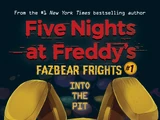 Five Nights at Freddy's: Fazbear Frights 1: Into the Pit