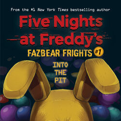 Fazbear Frights #1: Into the Pit : r/Fazbears_Frights