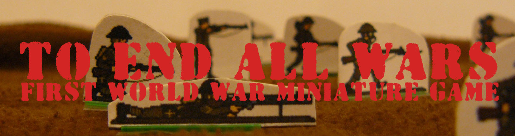 To End All Wars | Freewargamesrules Wiki | Fandom