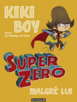 Kiki Boy | Wiki Frenchsuperheroes | Fandom