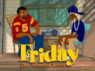 Friday: The Animated Series | Friday Wiki | Fandom